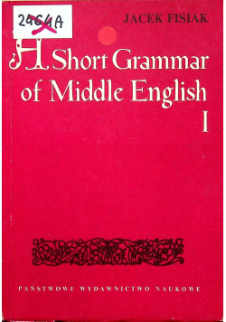 A short grammar of middle English 1
