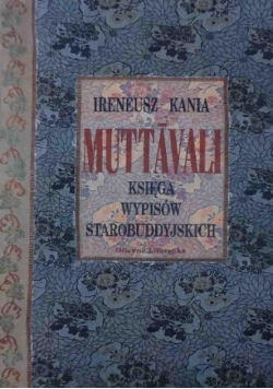 Muttavali Księga wypisów starobuddyjskich