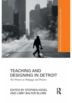 Teaching and Designing in Detroit