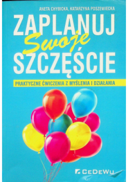 Zaplanuj swoje szczęście