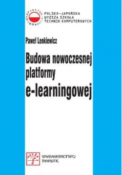 Budowa nowoczesnej platformy e -learningowej