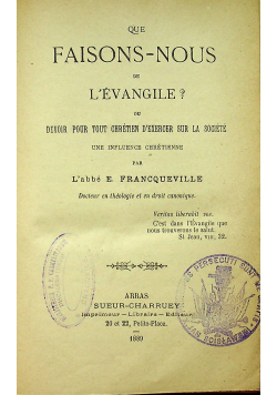 Que Faisons - Nous de Levangile 1889 r