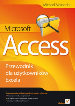 Microsoft Access Przewodnik dla użytkowników Excela