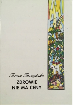 Zdrowie nie ma ceny