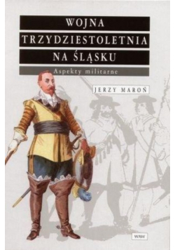 Wojna trzydziestoletnia na Śląsku