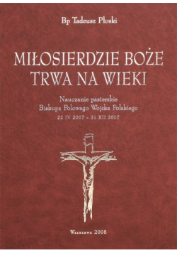 Miłosierdzie Boże trwa na wieki
