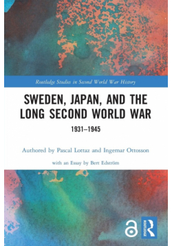 Sweden, Japan, and the Long Second World War