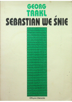 Sebastian we śnie i inne wiersze