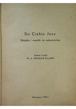 Do ciebie Jezu