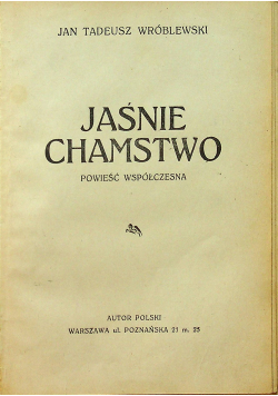 Jaśnie Chamstwo 1925 r.