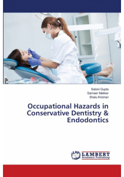 Occupational Hazards in Conservative Dentistry & Endodontics