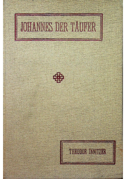 Johannes der Taufer 1908 r.