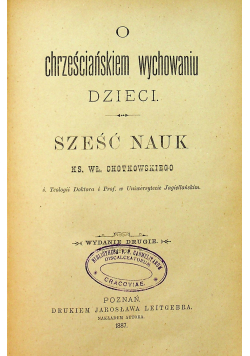 O chrześciańskiem wychowaniu dzieci Sześć nauk 1887 r.