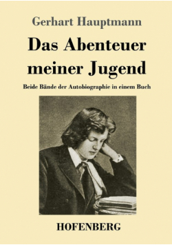 Das Abenteuer meiner Jugend