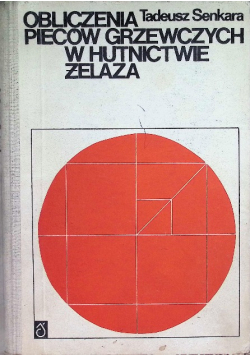 Obliczenia Pieców Grzewczych W Hutnictwie Żelaza