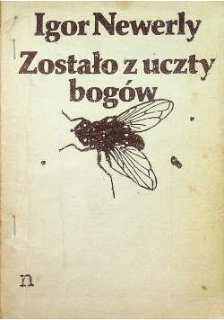 Zostało z uczty bogów