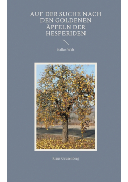 Auf der Suche nach den goldenen Äpfeln der Hesperiden