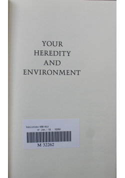 Your Heredity and Environment
