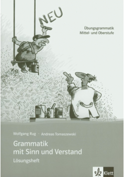 Grammatik mit Sinn und Verstand Losungsheft