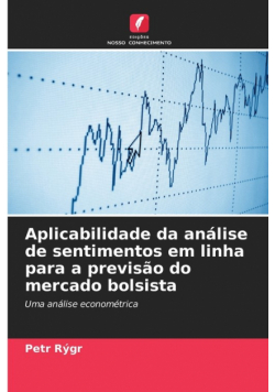 Aplicabilidade da análise de sentimentos em linha para a previsão do mercado bolsista