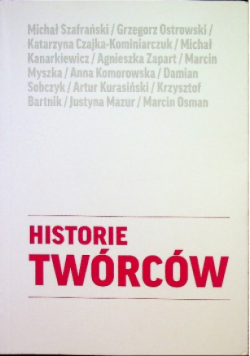 Historie Twórców