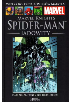 Wielka kolekcja komiksów Marvela tom 67 Marvel Knights Spider Man Jadowity