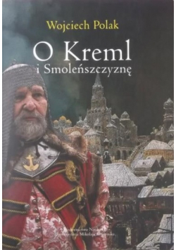 O Kreml i Smoleńszczyznę