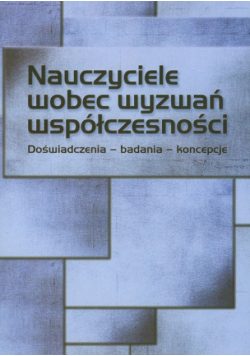 Nauczyciele wobec wyzwań współczesności