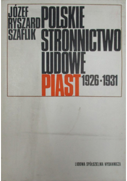 Polskie Stronnictwo Ludowe Piast 1926 - 1931