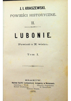 Lubonie powieść z X wieku Tom II 1876 r.