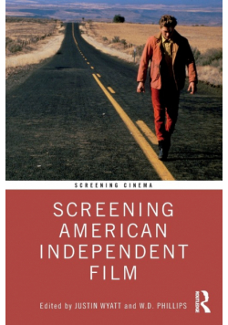 Screening American Independent Film
