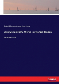 Lessings sämtliche Werke in zwanzig Bänden