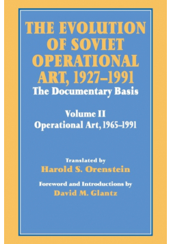 The Evolution of Soviet Operational Art, 1927-1991