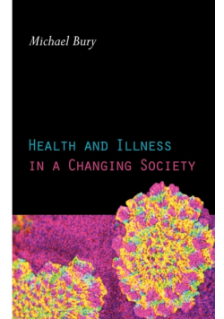 Health and Illness in a Changing Society