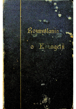 Rozmyślania o ewangelji Tom II 1926 r.