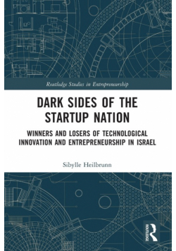 Dark Sides of the Startup Nation