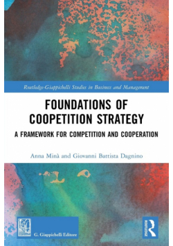 Foundations of Coopetition Strategy