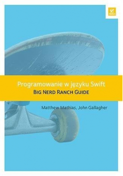 Programowanie w języku Swift  Big Nerd Ranch Guide