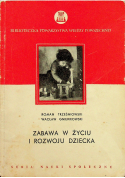 Zabawa w życiu i rozwoju dziecka