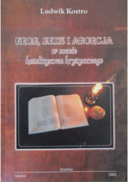 Eros, Seks i ambrozja w ocenie katolicyzmu krytycznego