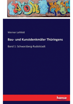 Bau- und Kunstdenkmäler Thüringens