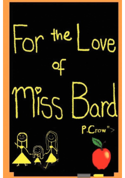For the Love of Miss Bard