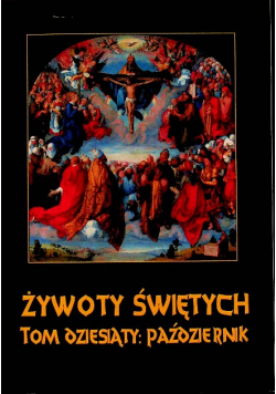 Żywoty Świętych Pańskich Tom 10 Październik