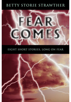 Fear Comes