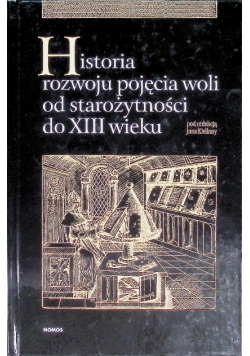 Historia rozwoju pojęcia woli od starożytności do XIII wieku