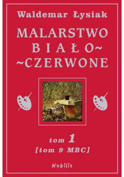 Malarstwo biało-czerwone tom 1 tom 9 MBC