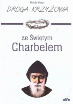 Droga krzyżowa ze św. Charbelem