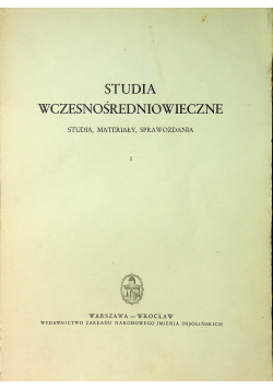 Studia wczesnośredniowieczne tom 1