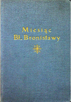Miesiąc Bł Bronisławy 1935 r
