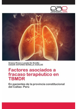 Factores asociados a fracaso terapéutico en TBMDR